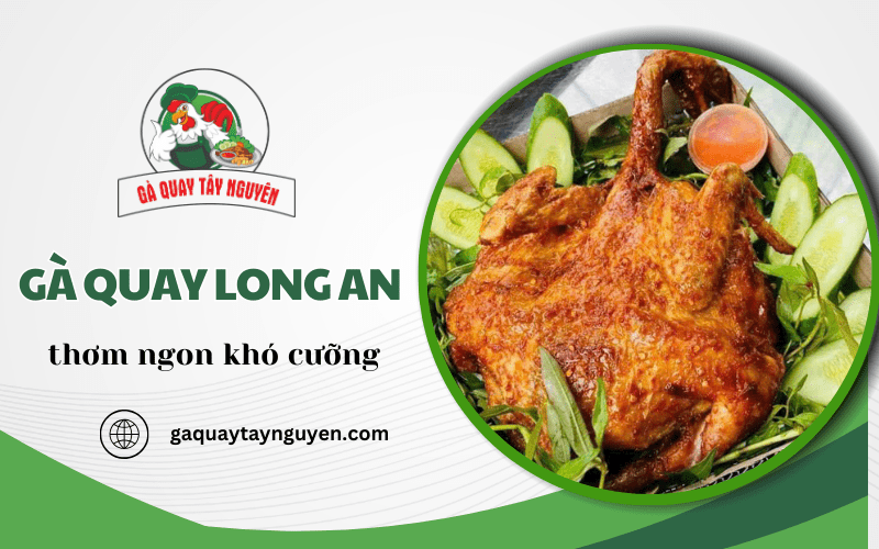 gà quay Long An