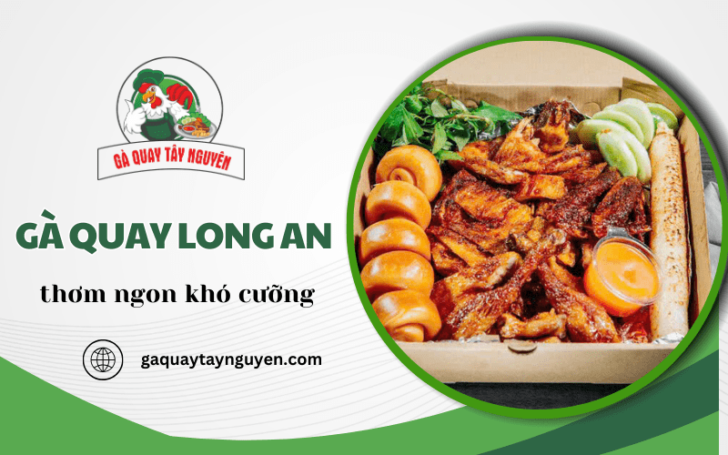 gà quay Long An