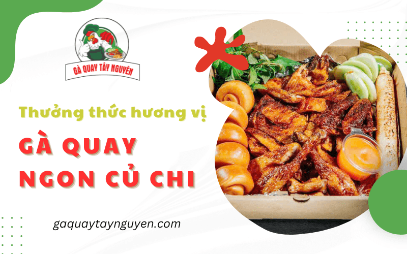 gà quay ngon củ chi